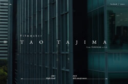 TAO TAJIMA | Filmmaker