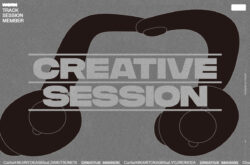 CREATIVE SESSION | 響く、ファッション広告。